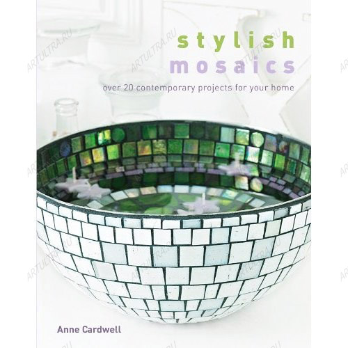 Книга "Stylish Mosaics", Cardwell