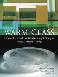 Книга "Warm glass", Beveridge, Domenech, Pascual